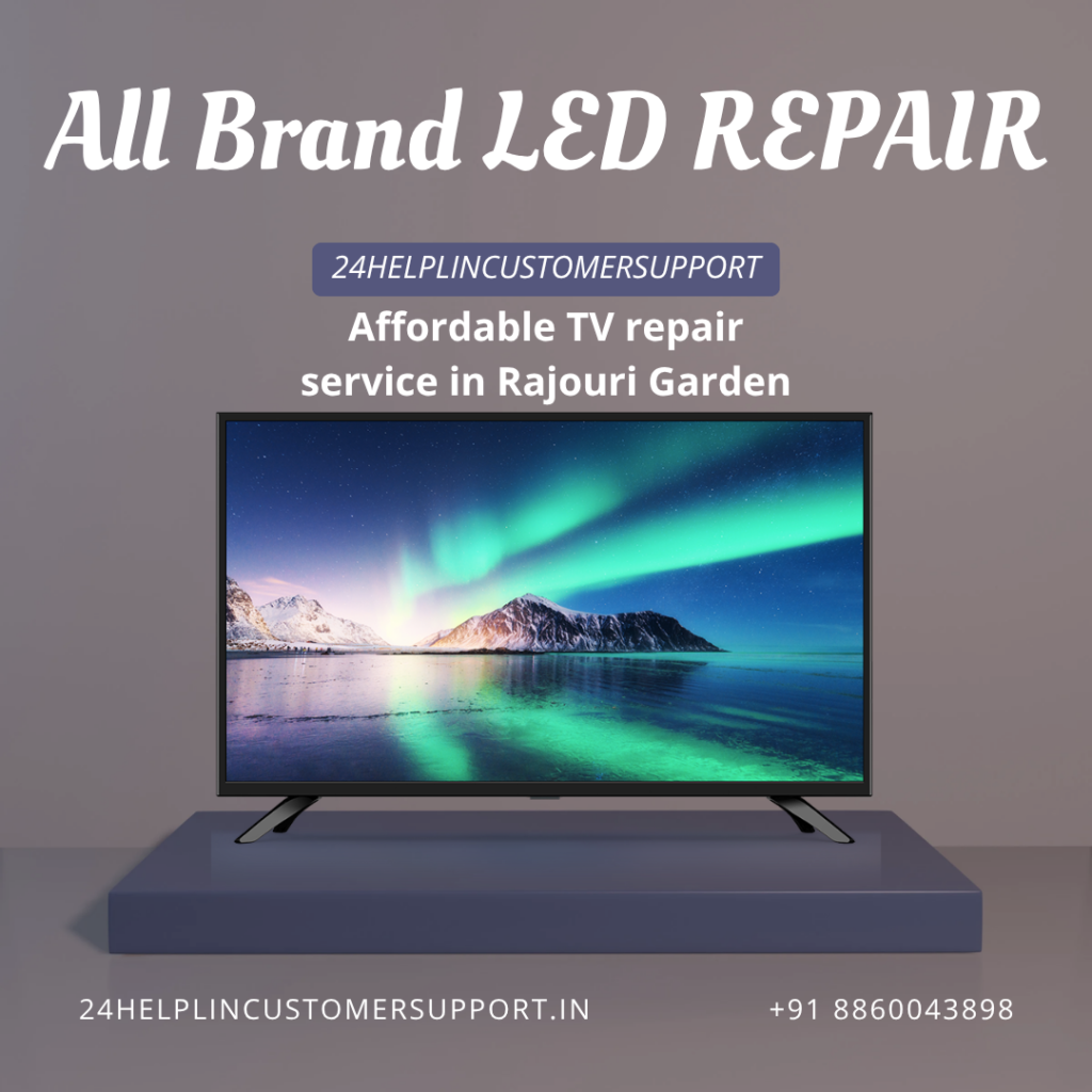 Affordable TV repair service in Rajouri Garden