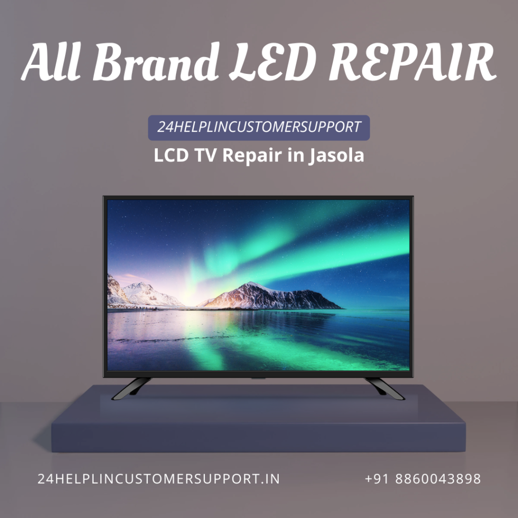 Looking for LCD TV Repair in Jasola? 24HelpLinCustomerSupport provides convenient doorstep TV repair for display, sound, power and other LCD TV problems.